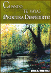 Cuando te vayas, procura despedirte