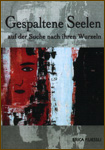 Gespaltene Seelen